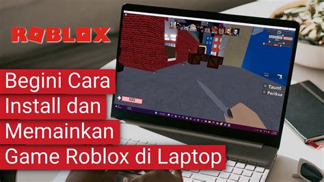 cara download roblox di google Akses FAQ durasi bermain topik top up 63 pilihan terbaik image 1