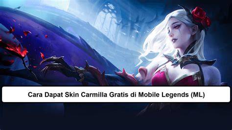 carmilla ml pilihan untung banyak yang dibackup seller terpercaya Skin langka diperoleh image 5